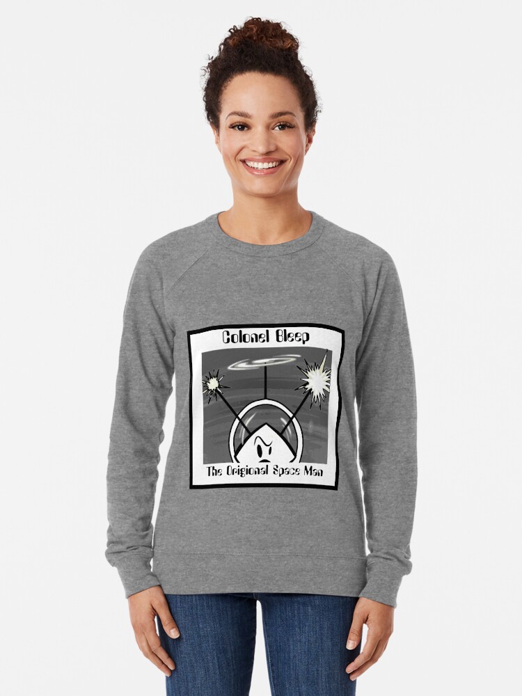 Alternate view of The Origional SPACEMAN Part 2 Colonel Bleep. Lightweight Sweatshirt