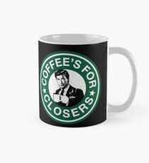Kaffee ist für Closers Parodie Tasse (Standard)