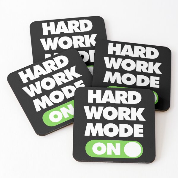 Item preview, Hard work Mode ON Funny Worker Saying designed and sold by elhefe.