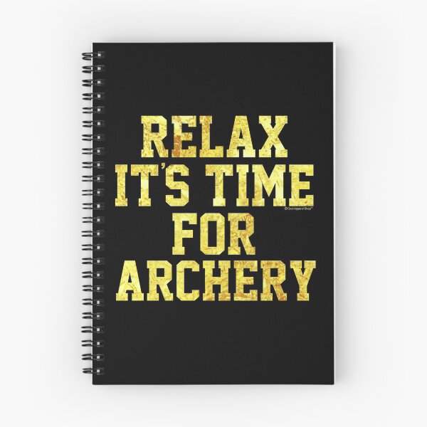 Item preview, Relax Its Time For Archery. Fun Gift Idea designed and sold by CoolApparelShop.