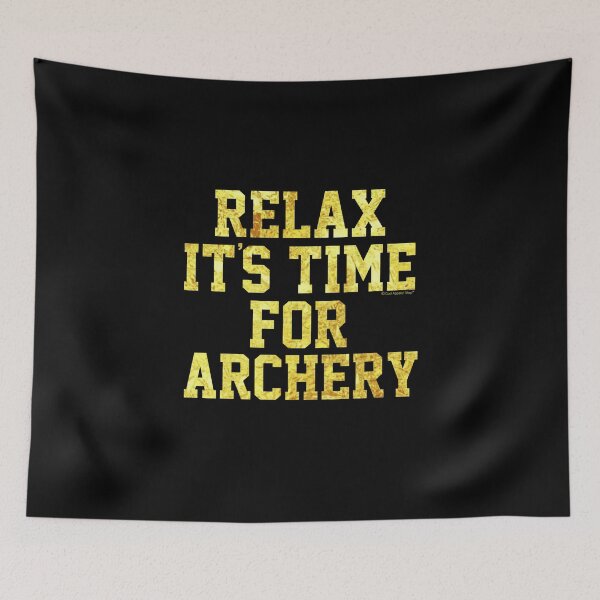 Item preview, Relax Its Time For Archery. Fun Gift Idea designed and sold by CoolApparelShop.