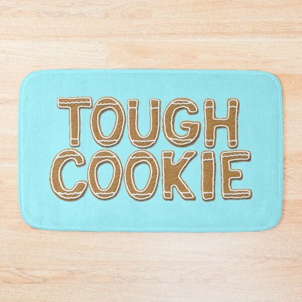 Item preview, Tough Cookie  designed and sold by BethLeo.