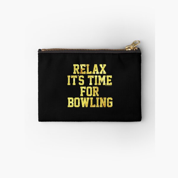 Item preview, Relax Its Time For Bowling. Fun Gift Idea designed and sold by CoolApparelShop.
