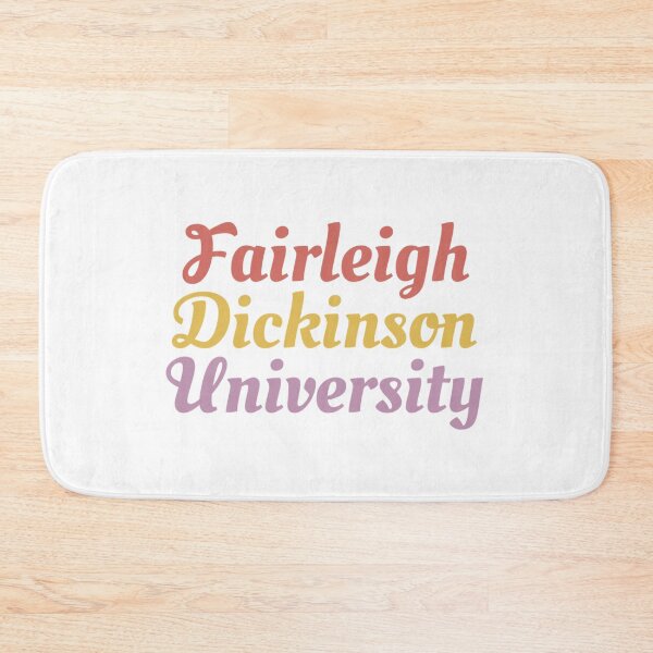 Item preview, Fairleigh Dickinson University designed and sold by Emily D'Amato.