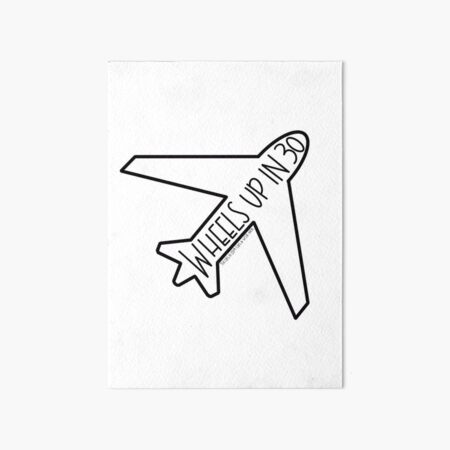 "Wheels Up in 30" Airplane- Criminal Minds Art Board Print