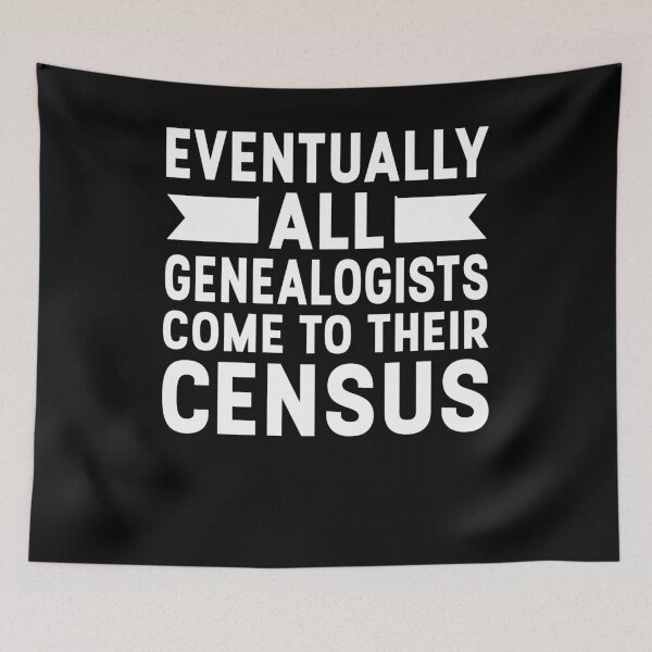 Item preview, Funny Genalogist Census Pun designed and sold by BiagioDeFranco.