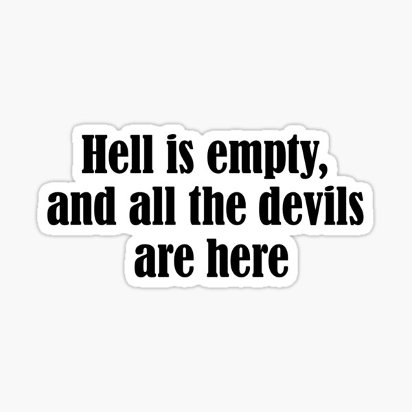 Item preview, Shakespeare Devils Quote designed and sold by emilonz.