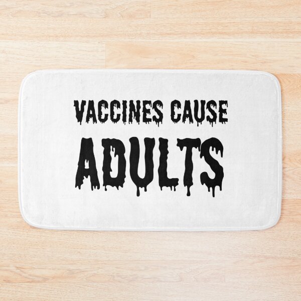 Item preview, vaccines cause adults designed and sold by quinnhopp.
