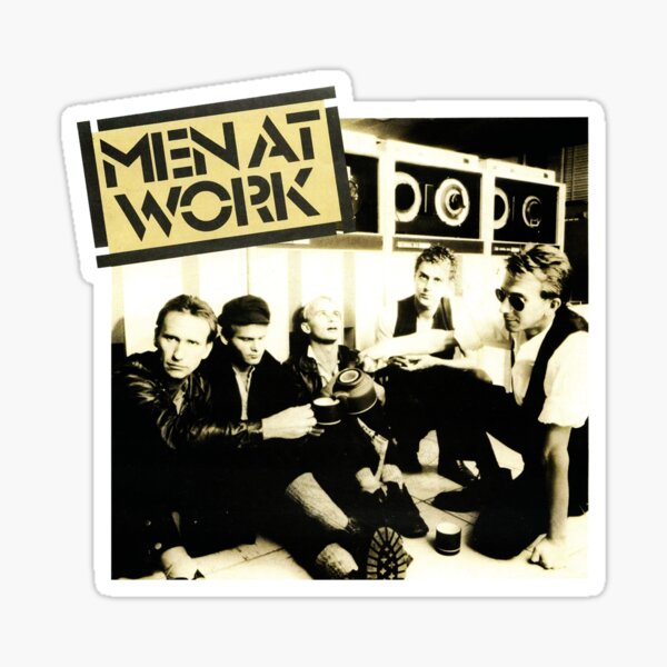Men At Work Sticker