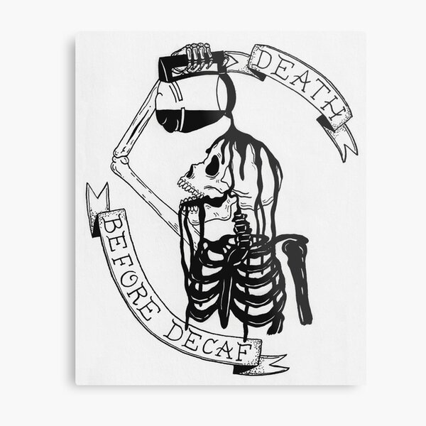 Deaf Before Decaf Metal Print