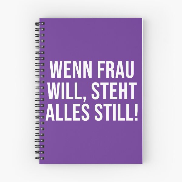 Artikelvorschau, Wenn Frau will, steht alles still! entworfen und verkauft von Dator.