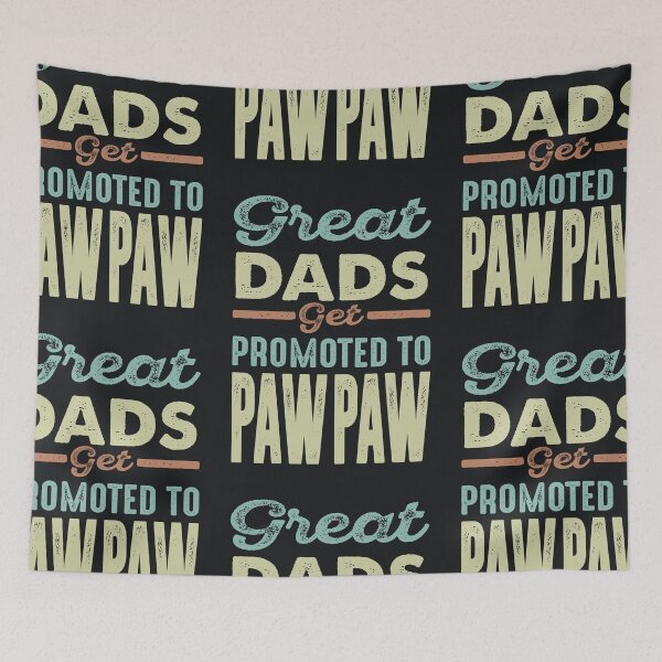 Item preview, Dads Get Promoted to Paw Paw designed and sold by cidolopez.