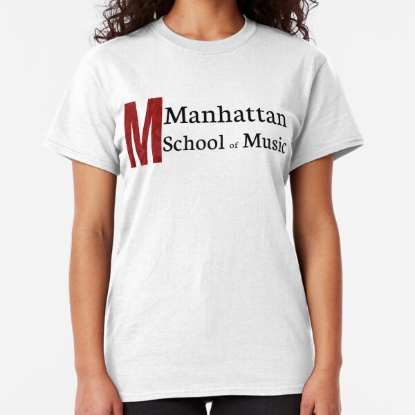 Manhattan School of Music (2) Classic T-Shirt