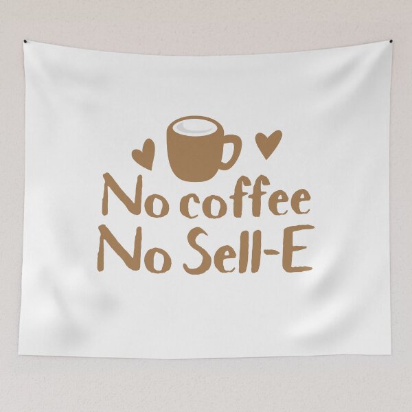 Item preview, No coffee no Sell-e (selling sales and marketing) designed and sold by jazzydevil.