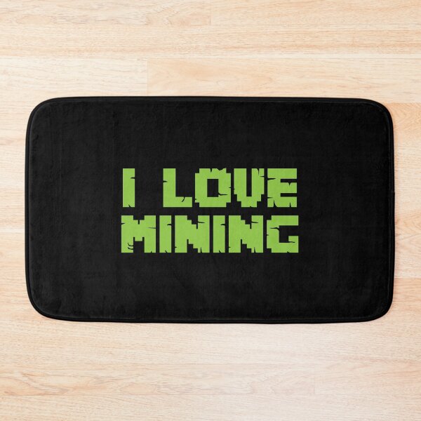 Item preview, I love mining in green designed and sold by jazzydevil.