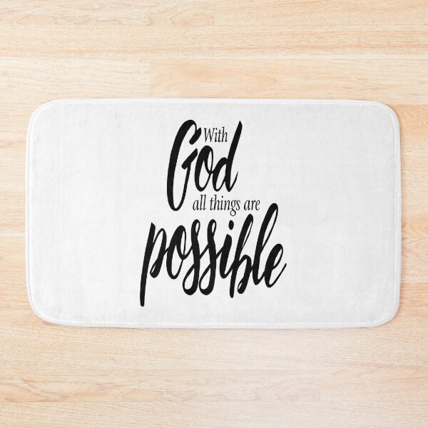 Item preview, With God All Things Are Possible Quote The Bible designed and sold by ProjectX23.