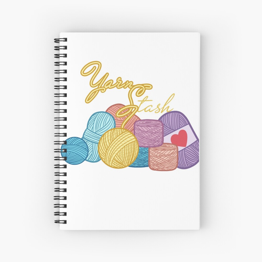 "Yarn Stash" Spiral Notebook for Sale by FoxyWings Redbubble