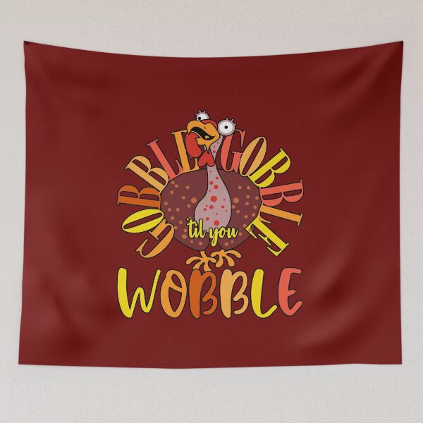 Item preview, Gobble Gobble Til You Wobble Turkey Thanksgiving designed and sold by CoolTees.