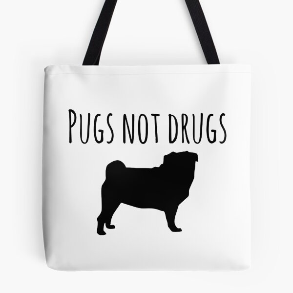 Item preview, Pugs not drugs designed and sold by dogobsession.