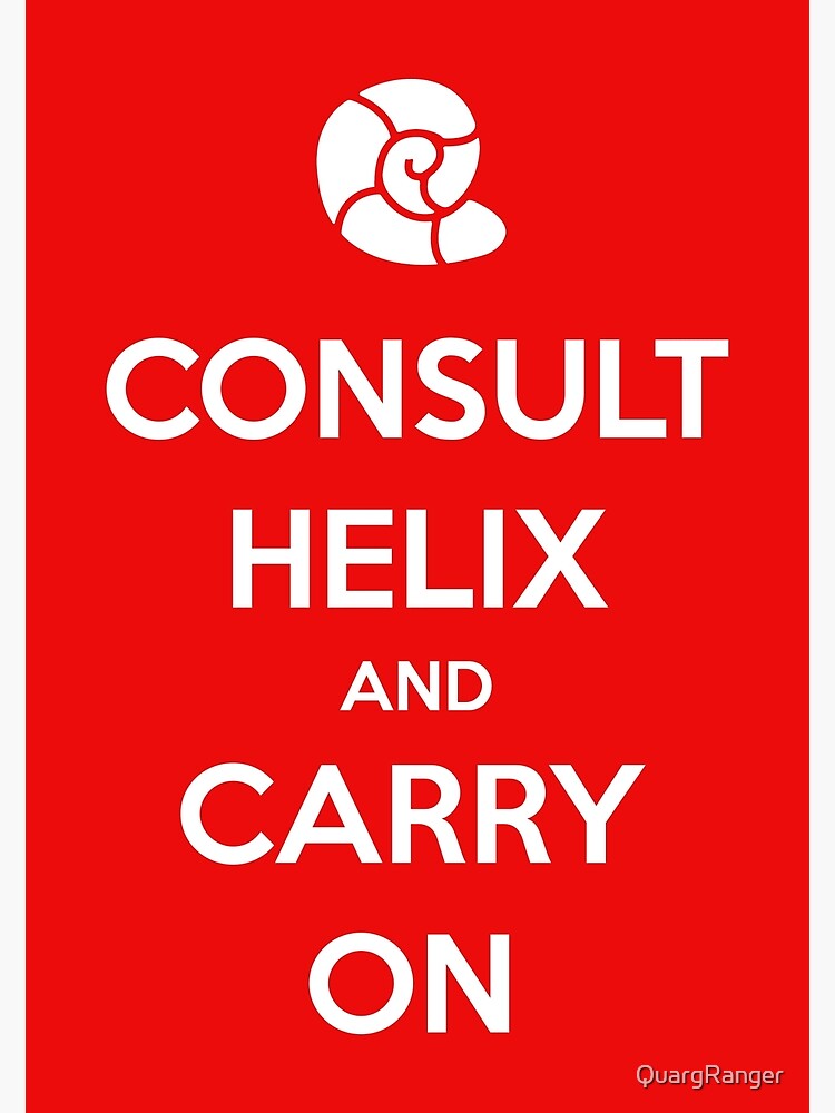 Consult Helix, Carry On by QuargRanger