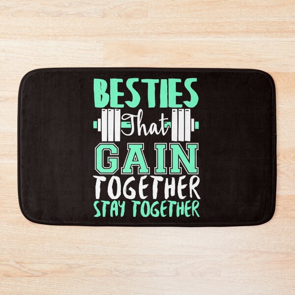 Item preview, Besties That Gain Together Stay Together designed and sold by SerenaBliss.