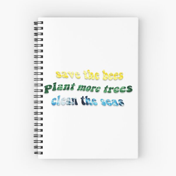 Item preview, Save The Bees Plant More Trees Clean The Seas designed and sold by abbyksbubble.
