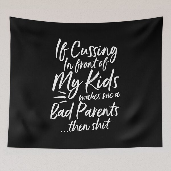 Item preview, Cussing In Front of Kids Bad Parent Mother's Day Gift designed and sold by haselshirt.