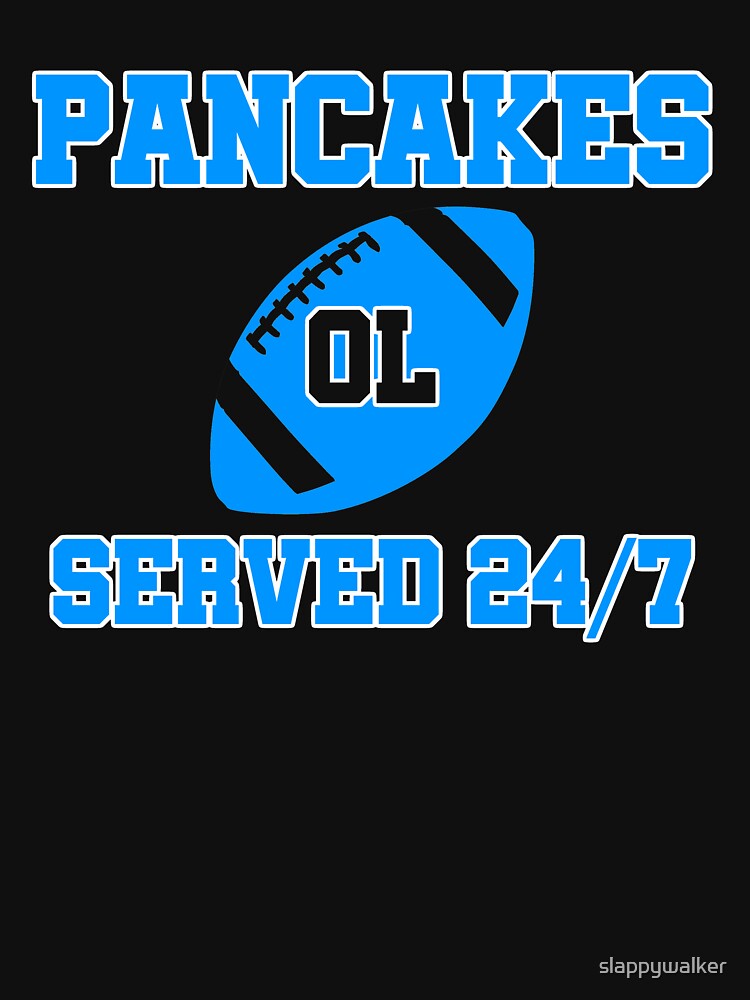 O-Line Pancakes Served 24/7 American Football T-Shirt O-Line Pancakes Served 24/7 American Football T-Shirt