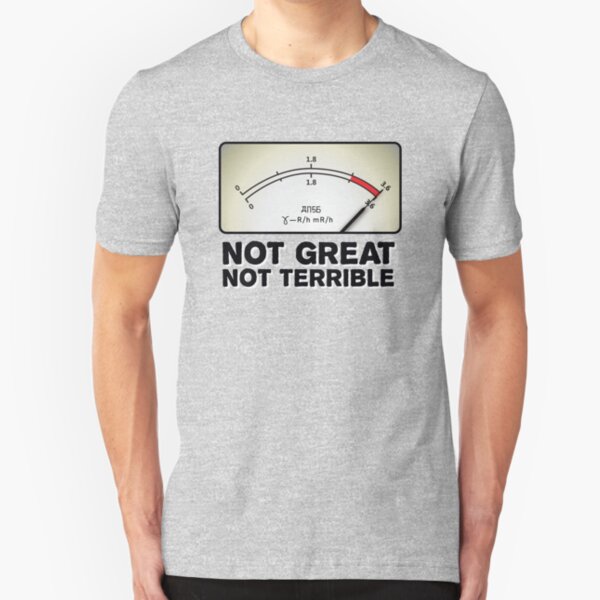 Not Great Not Terrible - 'Chernobyl' Fan Art Slim Fit T-Shirt