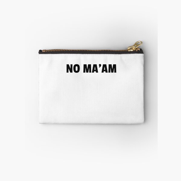 Item preview, NO MA'AM designed and sold by The5thDesign.