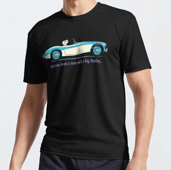 Its official – everyone loves a man with a big Healey! Active T-Shirt