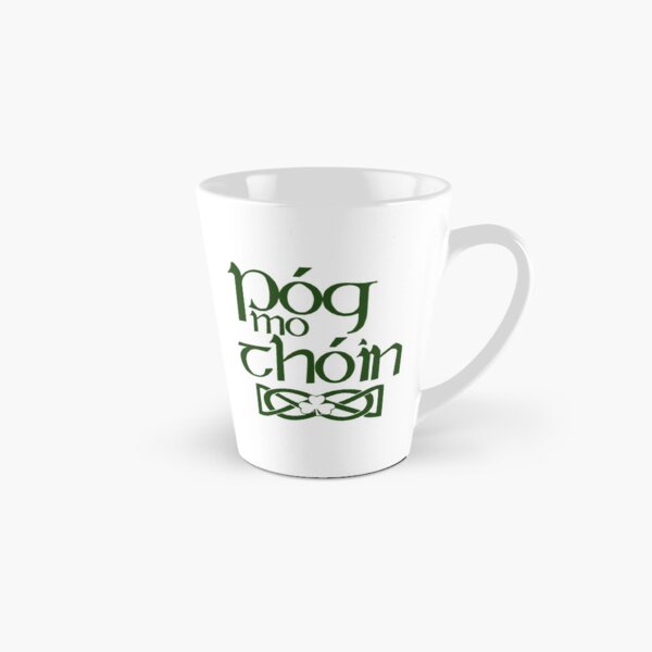 Pog Mo Thoin (Kiss My Ass) Tall Mug