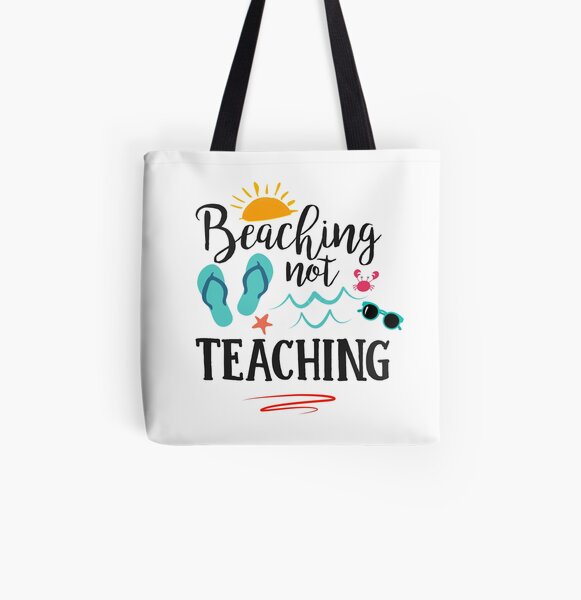 beaching not teaching bag