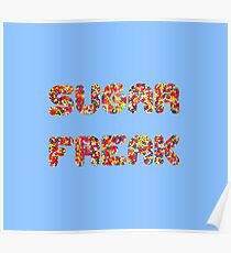 Sugar Freak Poster
