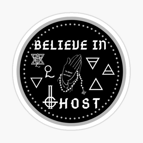 Believe in Ghost Sticker