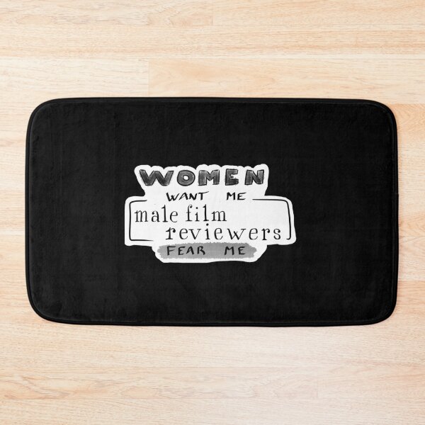Item preview, Male Film Reviewers Fear Me designed and sold by eggofthephoenix.