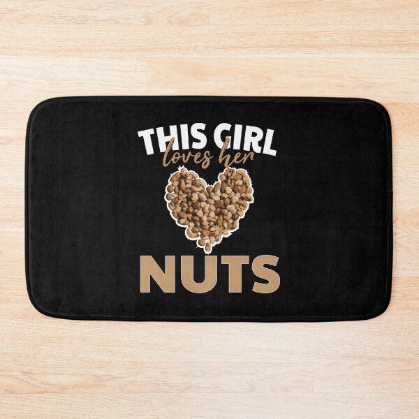 Item preview, This girl loves her nuts designed and sold by 4Craig.