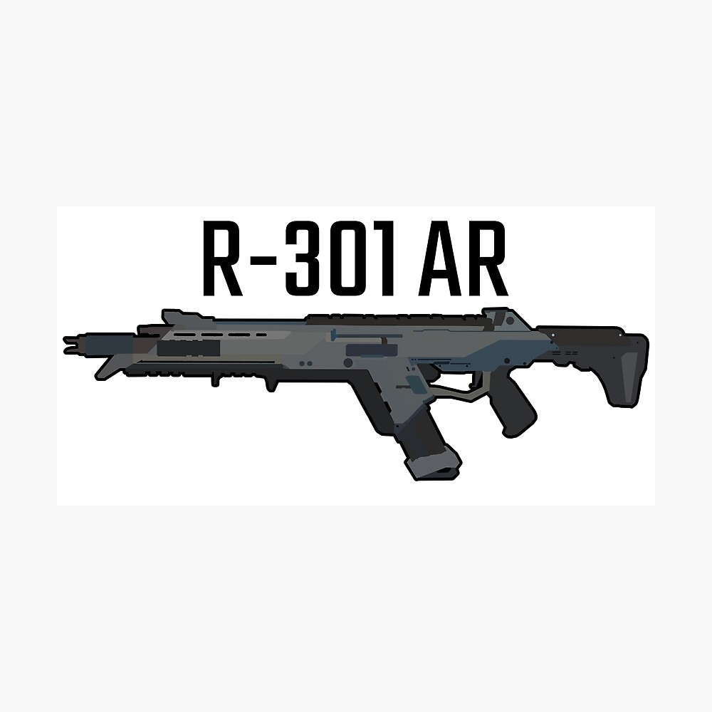 Apex Legends R 301 Assault Rifle White Poster By Lutziecreations Redbubble