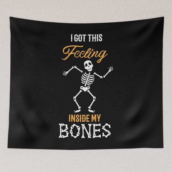 Item preview, I got this feeling inside my bones - Dancing Skeleton designed and sold by mrhighsky.