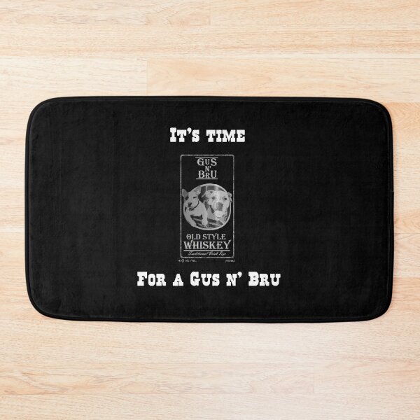 Item preview, Time for a Gus N' Bru Official spirit whiskey of Letterkenny designed and sold by Meme Fandom.