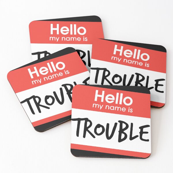 Item preview, Hello My Name Is Trouble | Dark Apparel designed and sold by PureCreations.