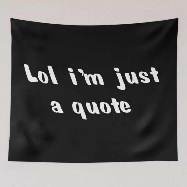 Item preview, just a quote designed and sold by BigThoughts.