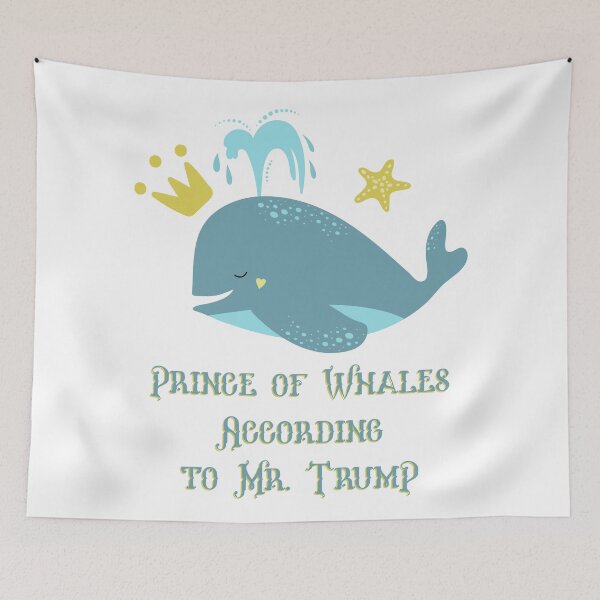Item preview, Prince of whales, according to Mr. Trump designed and sold by paulo silveira.