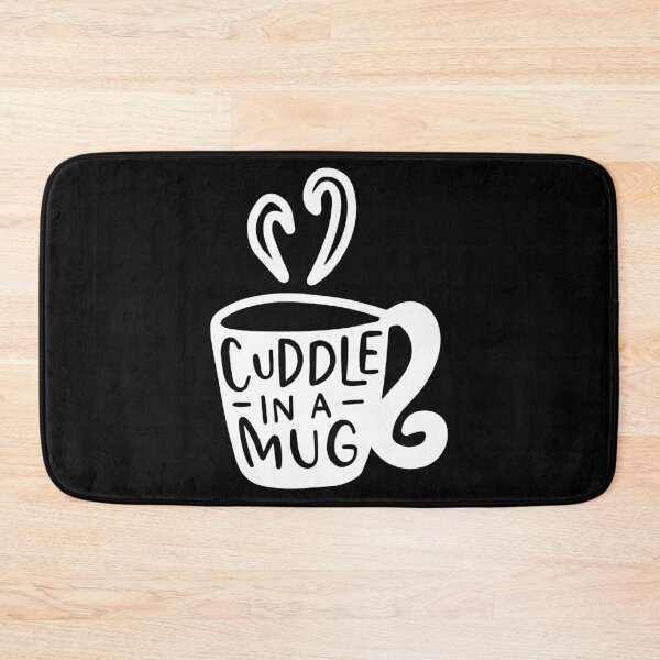 Item preview, TEA LOVERS TEA graphicS - CUDDLE IN A MUG print designed and sold by rdorsey8.