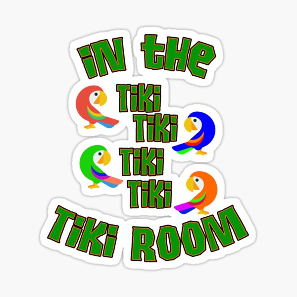 Enchanted Tiki Room Stickers | Redbubble