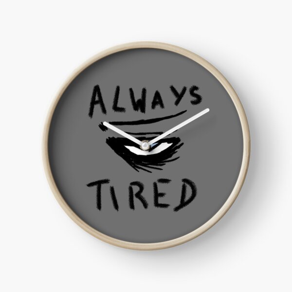 Item preview, Always Tired designed and sold by strangeGamer.