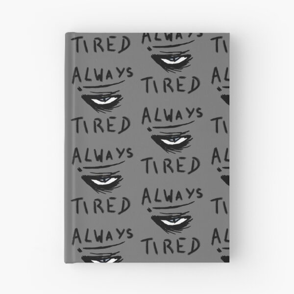Item preview, Always Tired designed and sold by strangeGamer.