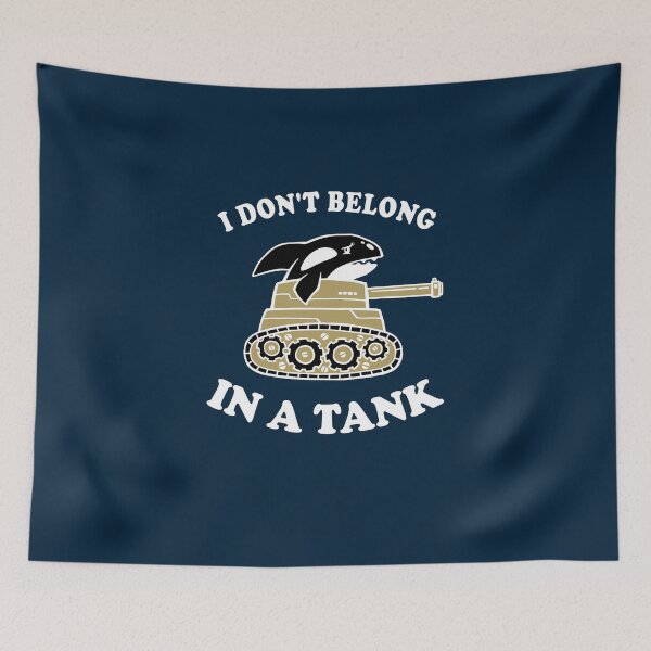 Item preview, I Don't Belong In A Tank designed and sold by Yipptee Shirts.