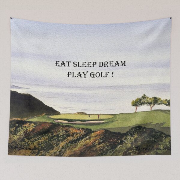 Item preview, Eat Sleep Dream Play Golf Torrey Pines South designed and sold by William Holkham.