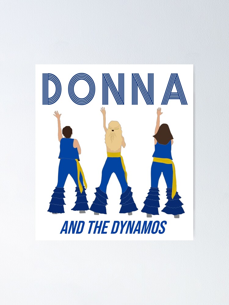 Donna & the Dynamos Poster for Sale by honeydesigns